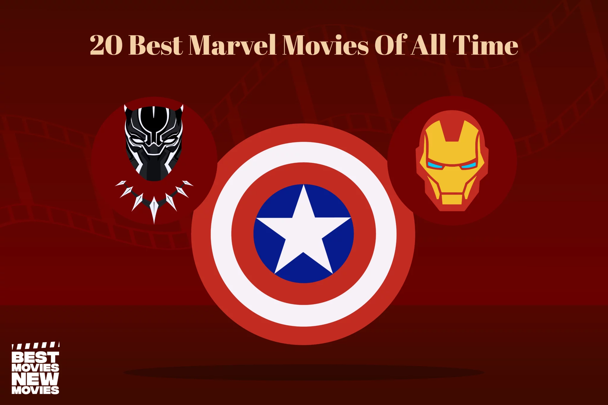 20 Best Marvel Movies Of All Time