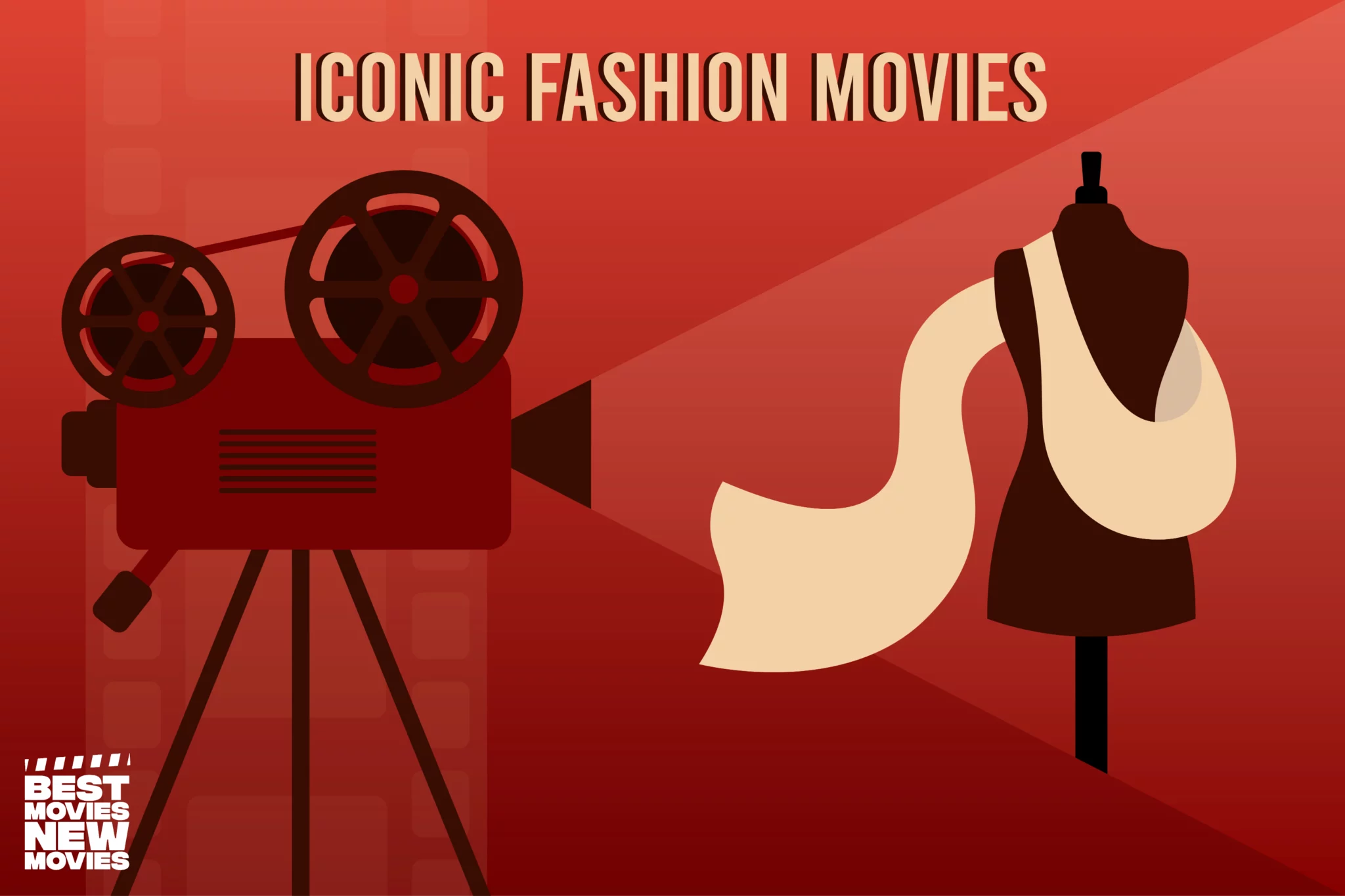 Iconic Fashion Movies