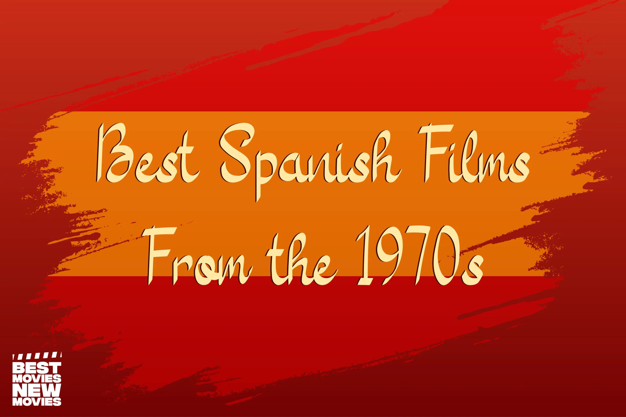 Best Spanish Films from the 1970s