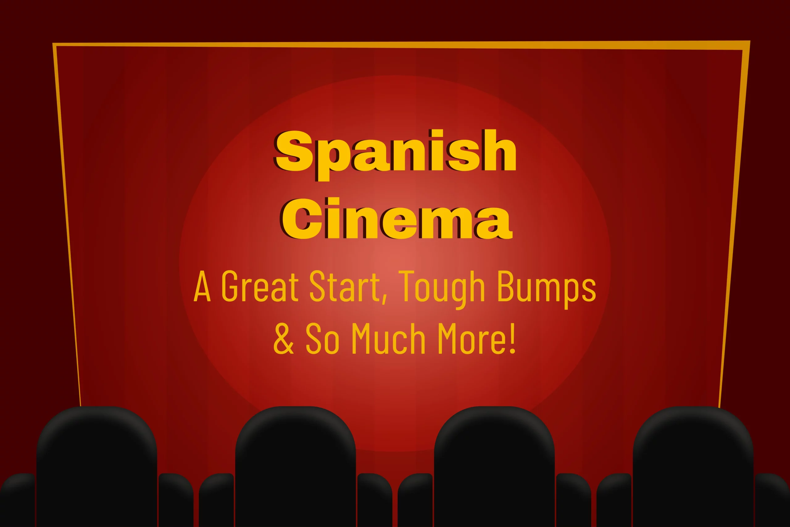 Spanish Cinema