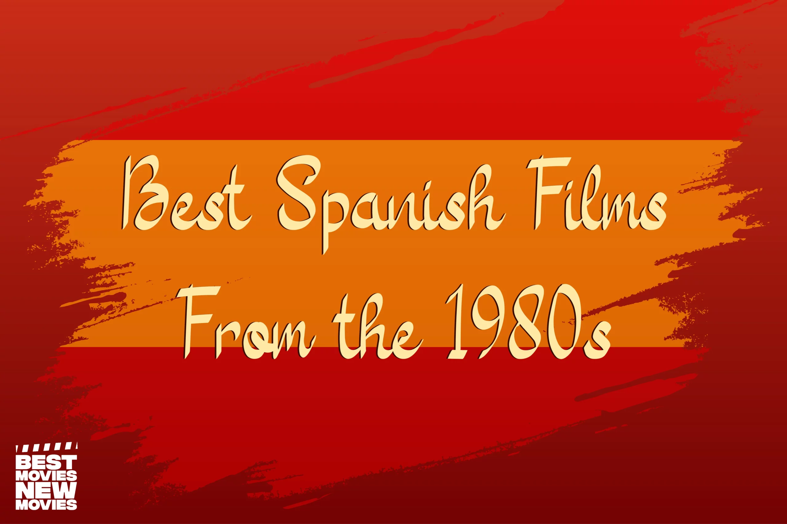 Best Spanish Films from the 1980s