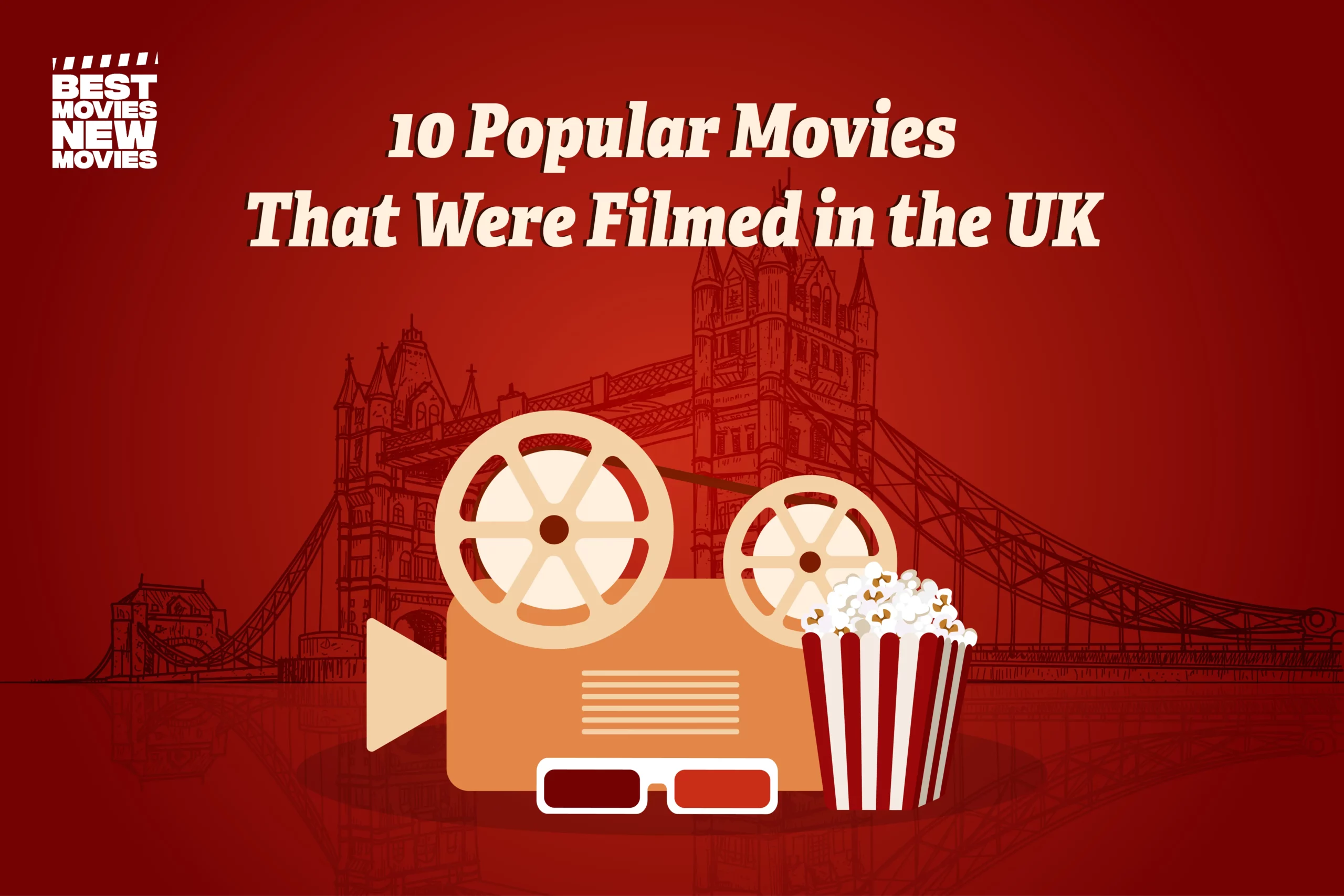 Movies Filmed in the UK