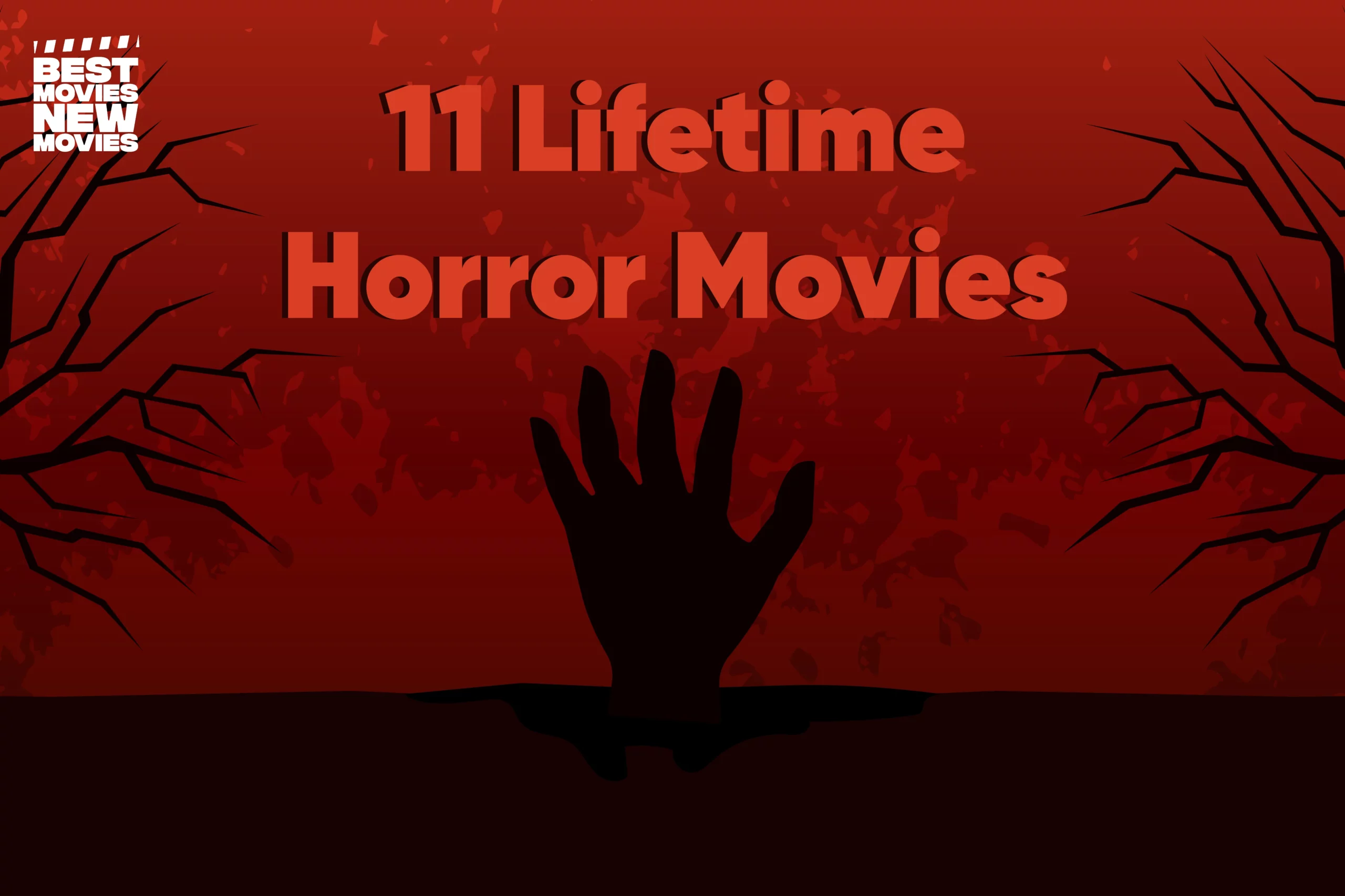 11 Lifetime Horror Movies